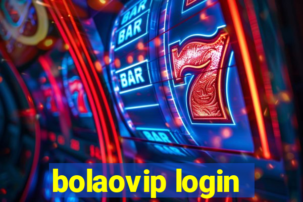 bolaovip login